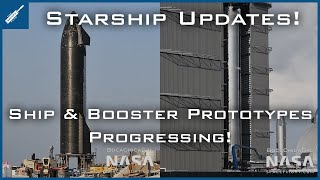 SpaceX Starship Updates! Starship & Super Heavy Prototypes Progressing! TheSpaceXShow