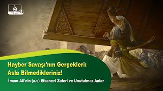 Işığın Pusulası | Hayber Zaferi: Hz. imam Ali’nin (a.s) Sancağı Kaldırdığı Gün!