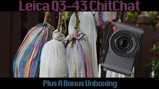 Leica Q3 43mm chitchat w/unboxing! (Vlog4)