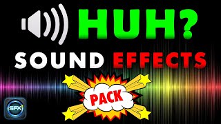 Huh Sound Effects