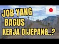 BINGUNG MAU MILIH JOB APA..?? KITA BAHAS SAMBIL LIHAT PEMANDANGAN ALAM JEPANG YUK