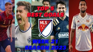 TOP 5 BEST GOALS MLS / WEEK 21 / 2023 SEASON