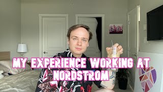 My Experience Working at Nordstrom, What It's Like and Tips For Sales Success as a Sales Associate!