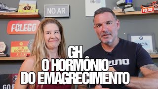 GH: O HORMÔINIO DO EMAGRECIMENTO