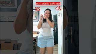 QUAL A IDADE DA MINHA MÃE? #shorts #humor #funny