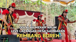 DOLALAK TERBARU MEKAR ARUM DI LAPANGAN DESA GAMBARAN LAGU KEMBANG BOREH NDOLALAK TERBARU MEKAR ARUM