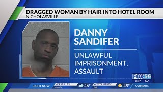 Nicholasville woman claims she was dragged into hotel room by hair, man charged