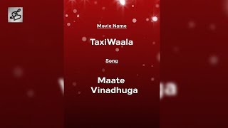 Taxiwaala | Maate Vinadhuga | Song With Lyrics