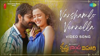 Varshamlo Vennella - Video | Krishna Vrinda Vihari | Naga Shaurya | Shirley | Mahati Swara Sagar