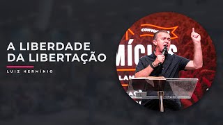 MEVAM OFICIAL - A LIBERDADE DA LIBERTAÇÃO - Luiz Hermínio