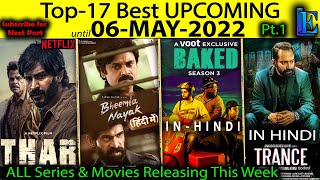 Top-17 Best until 6-May-2022 Upcoming Web-Series-Hindi Movies Netflix#Amazon#SonyLiv#Disney+Hotstar