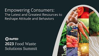 Empowering Consumers: The Latest and Greatest Resources to Reshape Attitude and Behaviors