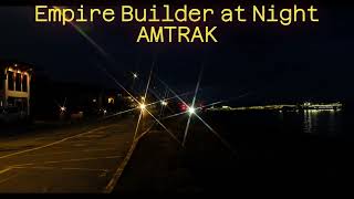 Empire Builder At Night Amtrak