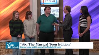 Kato Living Mankato Playhouse Six: The Musical