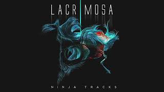 Ninja Tracks - Lacrimosa