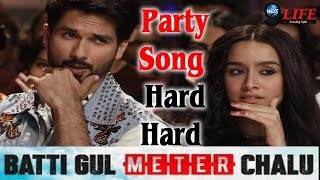 Batti Gul Meter Chalu : Hard Hard Song First Look| Shraddha Kapoor | Shahid Kapoor