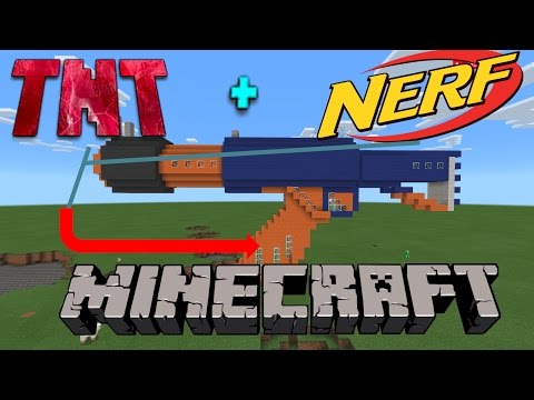 TNT NERF GUN!! - Minecraft Creative TNT NERF GUN!! - Minecraft Creative