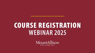 Course Registration Webinar 2025