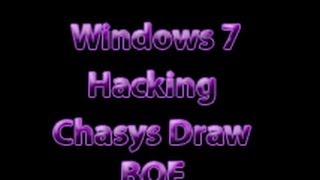 Windows 7 hacking Chasys Draw Buffer Overflow