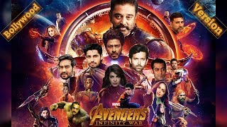 Bollywood Made Avengers: Infinity War - What If Indian Film Stars Were Cast As The Avengers 3 Movie