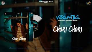 Chori Chori : Tyson Sidhu Ft. Simar Kaur | New Punjabi Song 2022 | Street Gang Music | Sky Digital