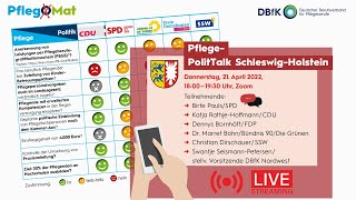 Pflege-PolitTalk Schleswig-Holstein - vor der Landtagswahl 2022