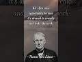 Thomas Alva Edison Quotes