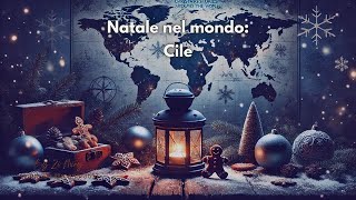 Natale in Cile: Un Mondo di Tradizioni, Sapori e Calore Estivo