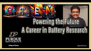 Powering the Future A Career in Battery Research