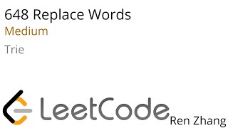 Leetcode 648 Replace Words