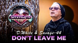 D.White \u0026 SAVAGE-44 \