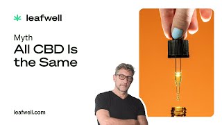 Is All CBD the Same?