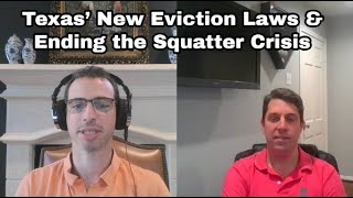 Texas’ New Eviction Laws & Ending the Squatter Crisis