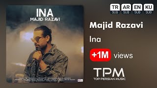 Majid Razavi - Ina - آهنگ اینا از مجید رضوی