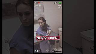 Security Camera Catches Nurse Nurse Security Fired Camera