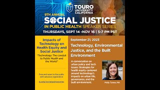 Social Justice Series: Technology, Environmental Justice and the Built Environment
