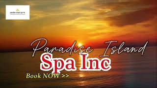 Paradise Island Spa | Spa in Queens, New York #spa #relax #massagenearme #massage