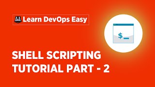 Shell Scripting Tutorial For Beginners - 2 | Shell Scripting Basics | Learn Shell Scripting