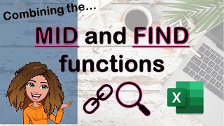 Excel for beginners: Combining the FIND and MID functions - basic tutorial