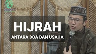 HIJRAH: ANTARA USAHA DAN DOA