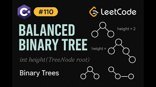 LeetCode 110: Balanced Binary Tree | C# Solution | Height-Balanced Check |