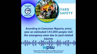 Yard Safety | WPSU's Health Minute