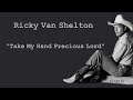 Ricky Van Shelton ~   