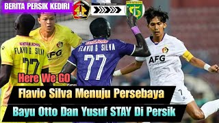 HERE WE GO!! 😭 FLAVIO SILVA Menuju Ke Persebaya Surabaya‼️Bayu Otto & Yusuf Meilana STAY..!