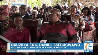 Okuziika Eng. Ssebuggwawo , Ensi Emutenderezza Emirimu Gyakoledde Obuganda n'Ensi Yonna