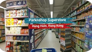 Parknshop Superstore ( Hung Hom, Hong Kong)