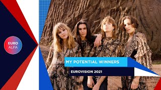 MY POTENTIAL WINNERS OF EUROVISION 2021