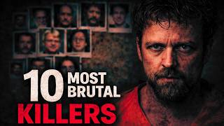 The Most Brutal Serial Killers Ever | Serial Killer Documentary