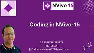 5. Coding in NVivo-15 || Dr. Dhaval Maheta