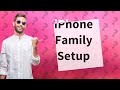 What is iPhone family setup?